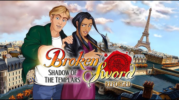 Broken Sword: Shadow of the Templars Reforged