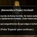 bienvenido a project zomboid